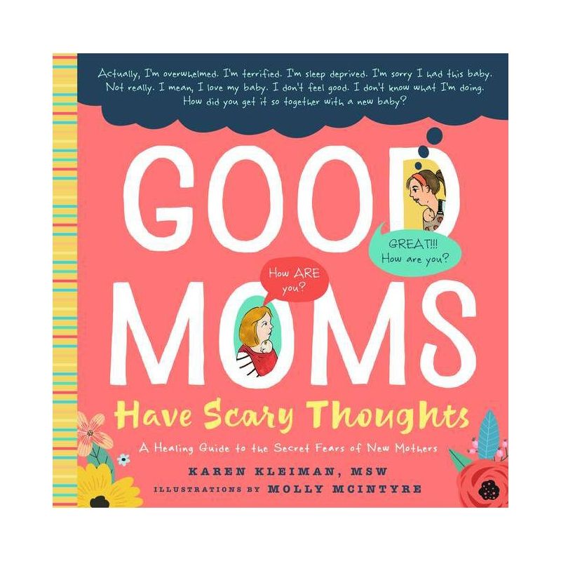 Good Moms Have Scary Thoughts - By Karen Kleiman ( Hardcover ), 1 of 2