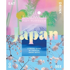Hello Sandwich Japan - by  Ebony Bizys (Paperback) - 1 of 1