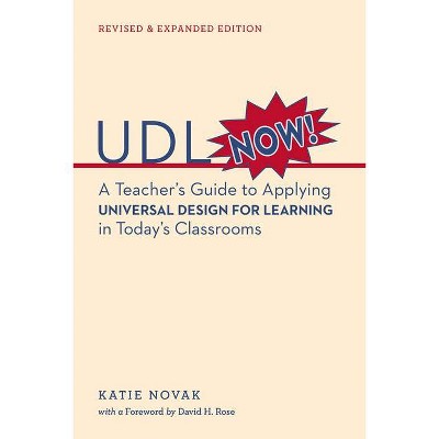 UDL Now! - 2nd Edition by  Katie Novak (Paperback)