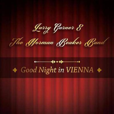 Larry Garner - Good Night in Vienna (CD)