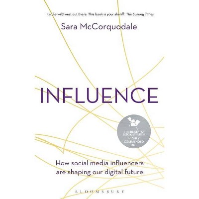 Influence - by  Sara McCorquodale (Paperback)