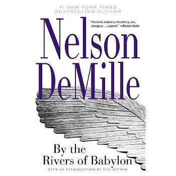 By the Rivers of Babylon - by  Nelson DeMille (Paperback)