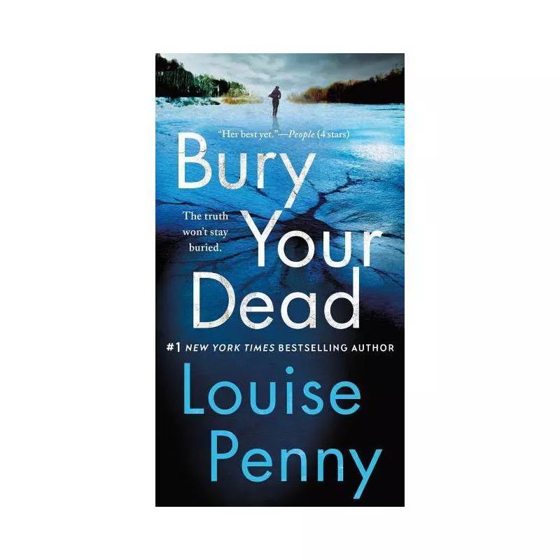 Bury Your Dead - (chief Inspector Gamache Novel) By Louise Penny  (paperback) : Target