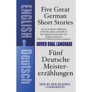 Five Great German Short Stories - (Dover Dual Language German) by  Stanley Appelbaum (Paperback) - 1 of 1