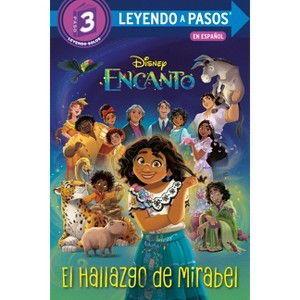 El Hallazgo de Mirabel (Mirabel's Discovery Spanish Edition) (Disney Encanto) - (Leyendo a Pasos (Step Into Reading)) by  Vicky Weber (Paperback) - 1 of 1