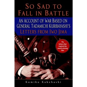 So Sad to Fall in Battle - by  Kumiko Kakehashi (Paperback) - 1 of 1
