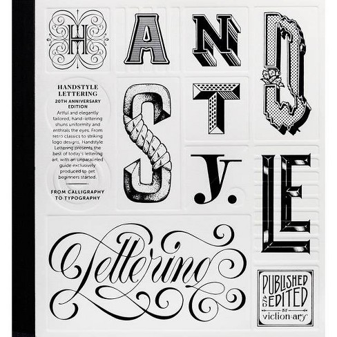Handstyle Lettering: 20th Anniversary Edition - By Victionary (paperback) :  Target