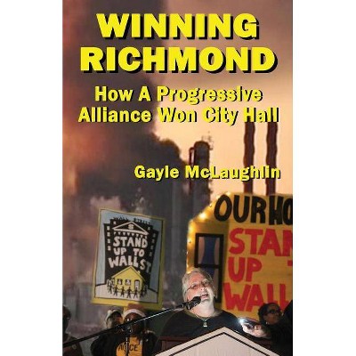 Winning Richmond - by  Gayle McLaughlin (Paperback)