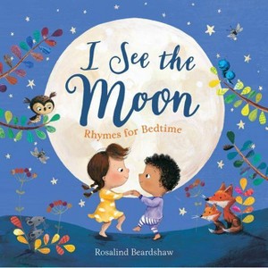 I See the Moon : Rhymes for Bedtime -  (School And Library) - 1 of 1