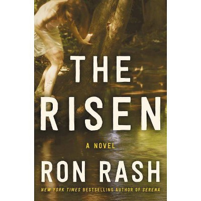  The Risen - by  Ron Rash (Hardcover) 