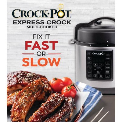 Crock-Pot Express Crock Multi-Cooker: Fix It Fast or Slow - by  Publications International Ltd (Hardcover)