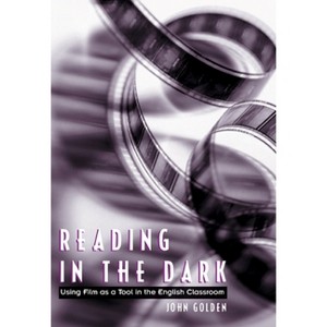 Reading in the Dark - by  John Golden (Paperback) - 1 of 1