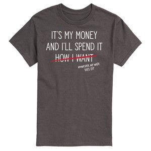 Men's - Instant Message - Wife Spends My Money Short Sleeve Graphic T-Shirt - 1 of 4