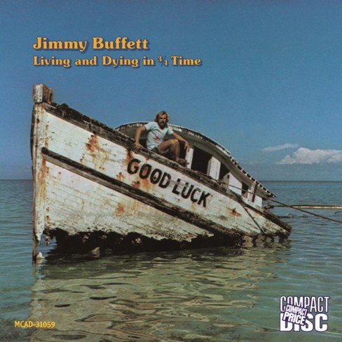 Jimmy Buffett - Living And Dying In 3/4 Time (CD) - image 1 of 4