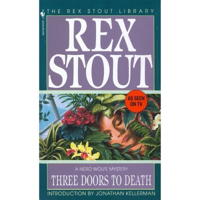 Three Doors to Death - (Nero Wolfe) by  Rex Stout (Paperback)