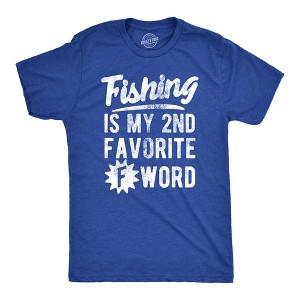 Mens Fishing Is My Second Favorite F Word T Shirt Funny Swearing Curse Word Fish Lovers Tee For Guys - Crazy Dog Men's T Shirt - 1 of 4