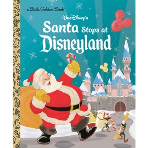 Santa Stops at Disneyland (Disney Classic) - (Little Golden Book) by  Ethan Reed (Hardcover) - 1 of 1