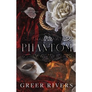 Phantom - by  Greer Rivers (Paperback) - 1 of 1