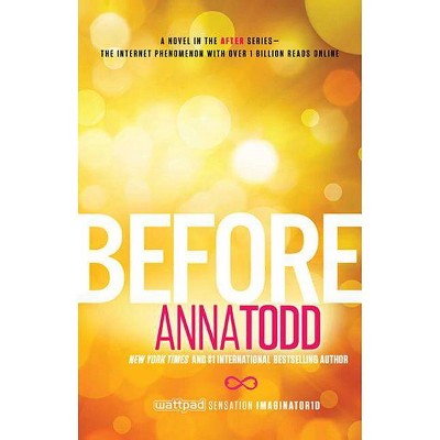 Before After Paperback By Anna Todd Target