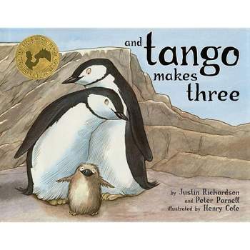 And Tango Makes Three - by Justin Richardson & Peter Parnell