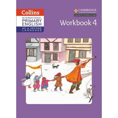 Cambridge Primary English as a Second Language Workbook: Stage 4 - (Collins International Primary ESL) by  Jennifer Martin (Paperback)