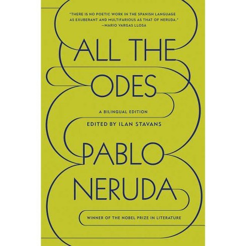 All the Odes - by  Pablo Neruda (Paperback) - image 1 of 1