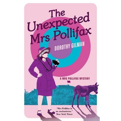 The Unexpected Mrs Pollifax - by  Dorothy Gilman (Paperback)