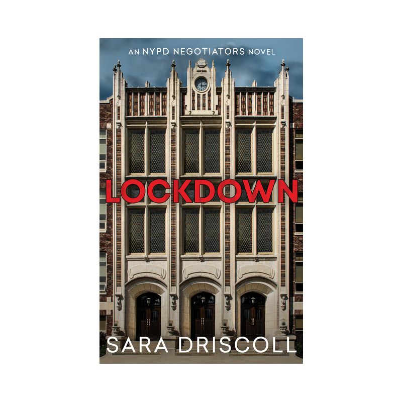 Lockdown - (NYPD Negotiators) by  Sara Driscoll (Paperback), 1 of 2