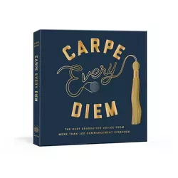 Carpe Every Diem - by  Robie Rogge (Hardcover)