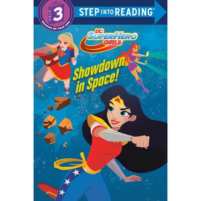 Showdown in Space! (DC Super Hero Girls) - (Step Into Reading) by  Courtney Carbone (Paperback)
