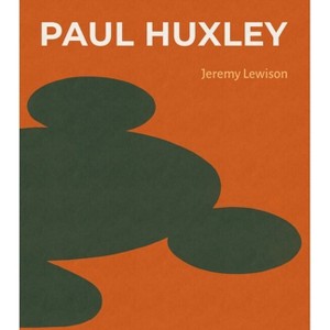 Paul Huxley - by  Jeremy Lewison (Hardcover) - 1 of 1