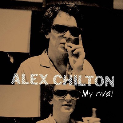 Alex Chilton - RSD-my rival (Vinyl)