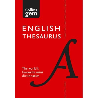 Collins Gem English Thesaurus - 8th Edition by  Collins Dictionaries (Paperback)