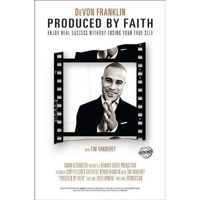 Produced by Faith (Reprint) (Paperback) by Devon Franklin
