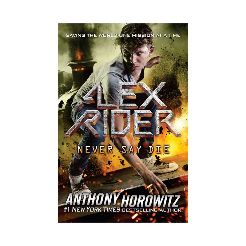 Never Say Die - (Alex Rider) by  Anthony Horowitz (Paperback), 1 of 2