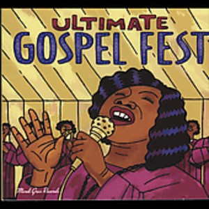 Various Artists - Ultimate Gospel Fest (CD) - 1 of 1