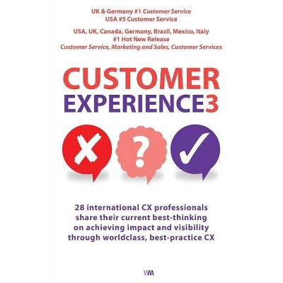 Customer Experience 3 - by  Naeem Arif & Andrew Priestley (Paperback)