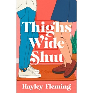 Thighs Wide Shut - (Dial Delights) by  Hayley Fleming (Paperback) - 1 of 1