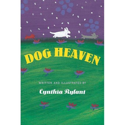 Dog Heaven (School And Library) (Cynthia Rylant)