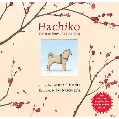 Hachiko - by  Pamela S Turner (Paperback)