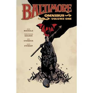 Baltimore Omnibus Volume 1 - by  Mike Mignola & Christopher Golden (Paperback) - 1 of 1