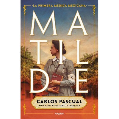 Matilde (Spanish Edition) - by  Carlos Pascual (Paperback)