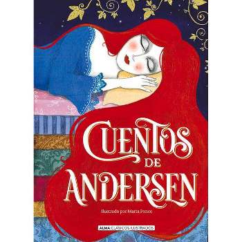 Cuentos de Andersen - (Clásicos Ilustrados) by  Hans Christian Andersen (Hardcover)