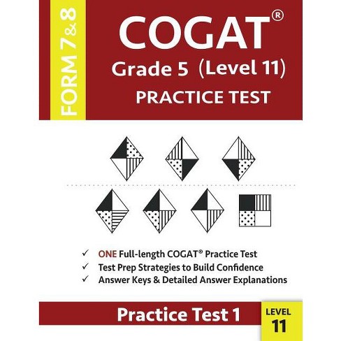 COGAT Grade 5 Level 11 Practice Test Form 7 And 8 - by  Gifted & Talented Cogat Test Prep Team & Origins Publications (Paperback) - image 1 of 1