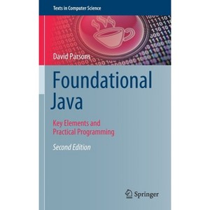 Foundational Java - (Texts in Computer Science) 2nd Edition by  David Parsons (Hardcover) - 1 of 1