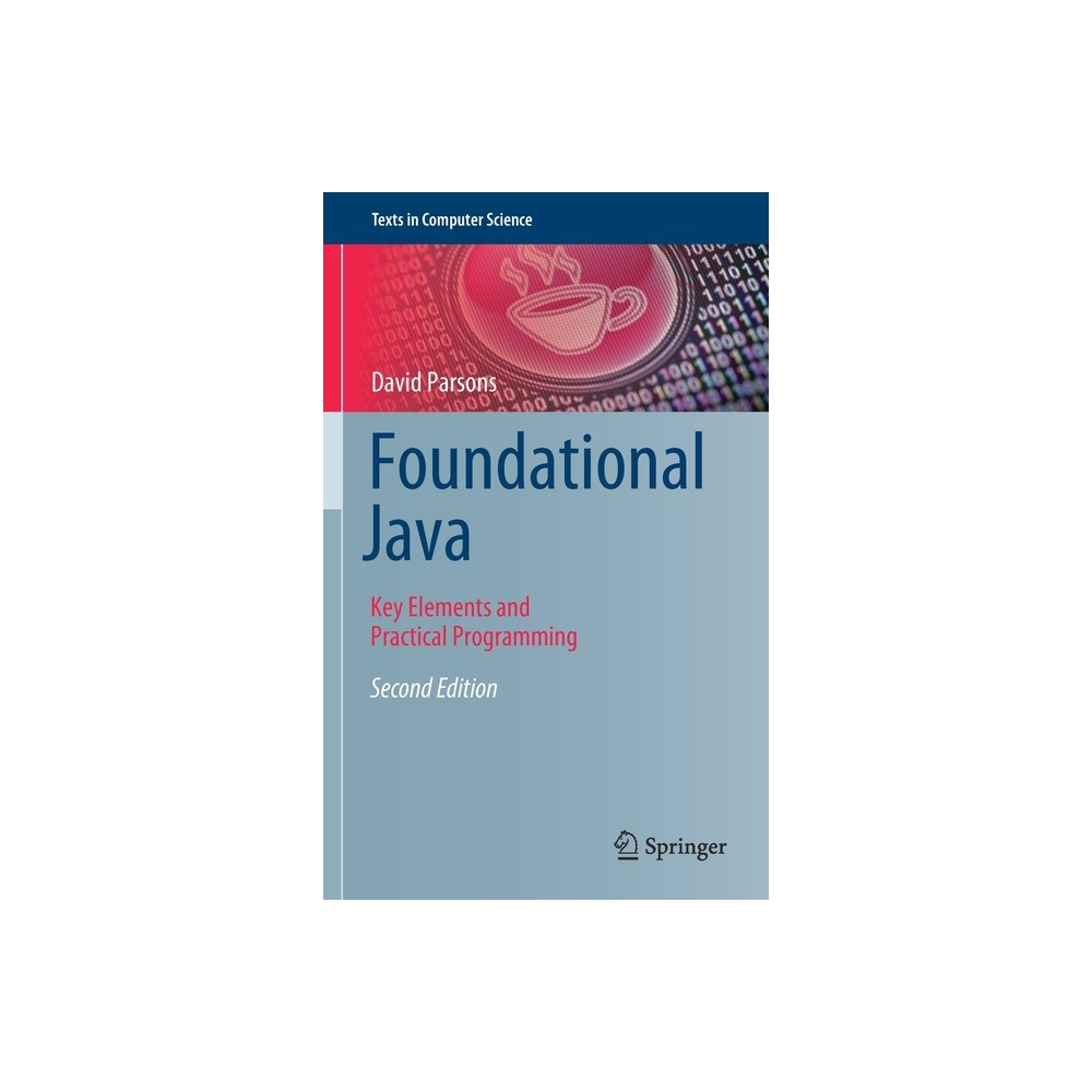 Foundational Java - (Texts in Computer Science) 2nd Edition by David Parsons (Hardcover)