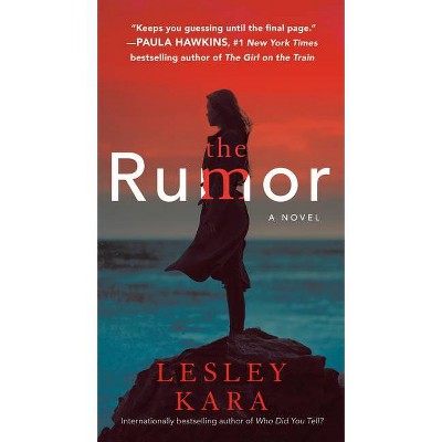 The Rumor - by  Lesley Kara (Paperback)