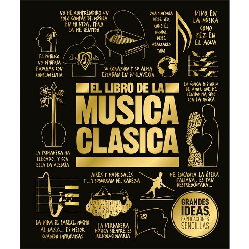 El libro de la música clásica (The Classical Music Book) (DK Big Ideas)  (Spanish Edition)