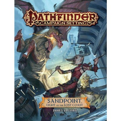 Pathfinder Campaign Setting: Sandpoint, Light of the Lost Coast - by  James Jacobs (Paperback)