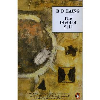 The Divided Self - by  R D Laing (Paperback)